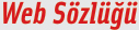 Web Sözlüğü