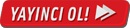 yayıncı ol